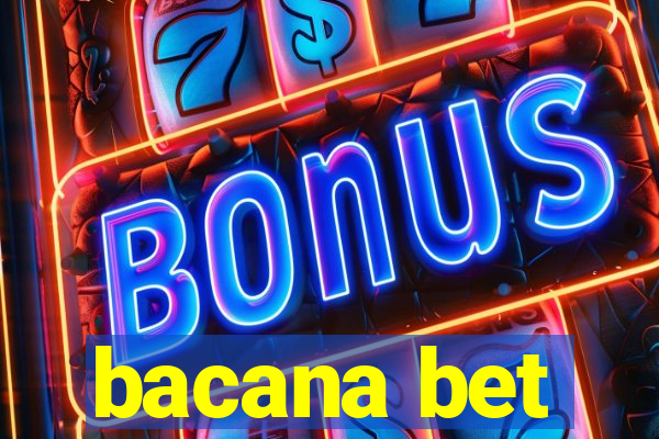 bacana bet